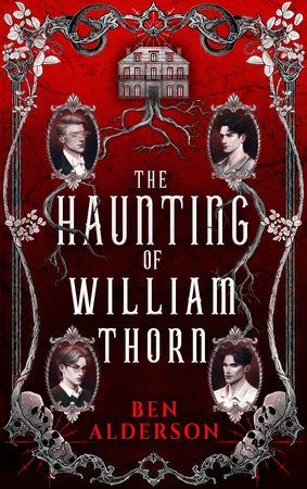 The Haunting of William Thorn by Ben Alderson