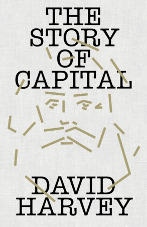 The Story of Capital by David Harvey