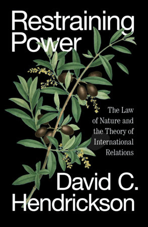 Restraining Power by David C. Hendrickson