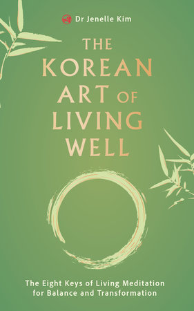 The Korean Art of Living Well
