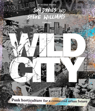 Wild City by Jon Davies and Steve Williams