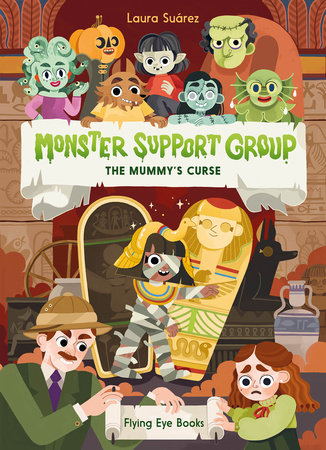 Monster Support Group: The Mummy's Curse by Laura Suárez