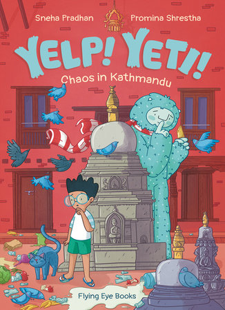 Yelp Yeti! Chaos in Kathmandu by Sneha Pradhan