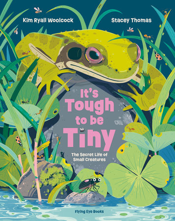 It's Tough to Be Tiny by Kim Woolcock