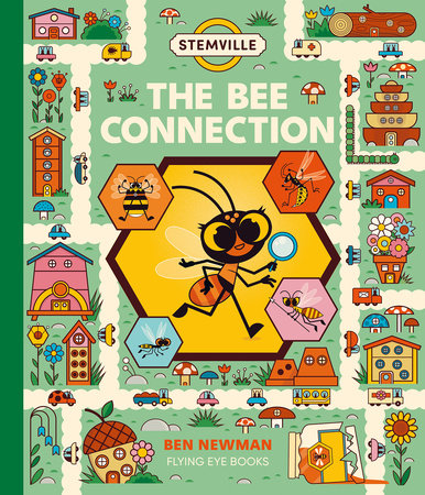 STEMville: The Bee Connection by Ben Newman