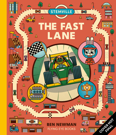 STEMville: The Fast Lane (Library Edition) by Ben Newman