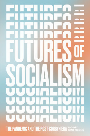 Futures of Socialism by 