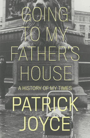 Going to My Father's House by Patrick Joyce