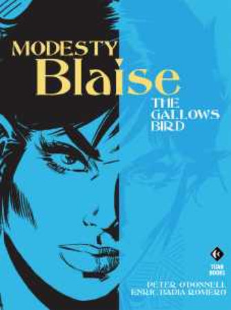 Modesty Blaise: The Gallows Bird by Peter O'Donnell