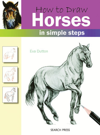 How to Draw Horses in Simple Steps by Eva Dutton