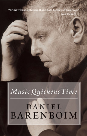 Music Quickens Time by Daniel Barenboim