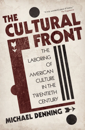 The Cultural Front by Michael Denning