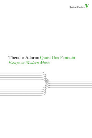 Quasi Una Fantasia by Theodor Adorno