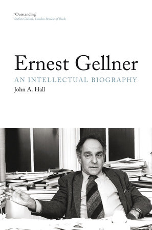 Ernest Gellner by John A. Hall