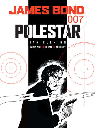 James Bond: Polestar by Ian Fleming and Jim Lawrence