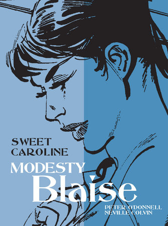Modesty Blaise: Sweet Caroline by Peter O'Donnell