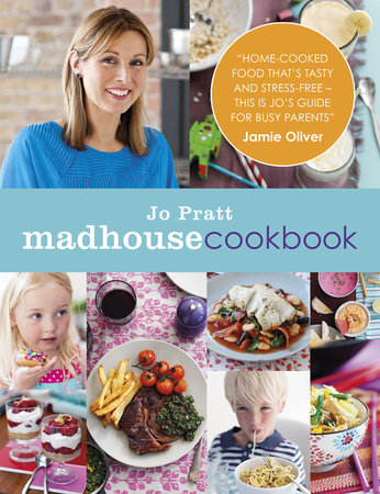 The Madhouse Cookbook by Jo Pratt