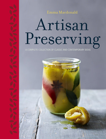 Artisan Preserving by Emma Macdonald