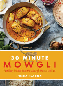 Mowgli Street Food by Nisha Katona: 9781848993266 | PenguinRandomHouse