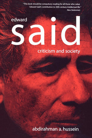 Edward Said by Abdirahman A. Hussein