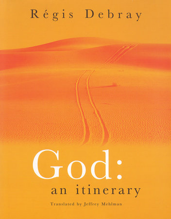 God by Regis Debray