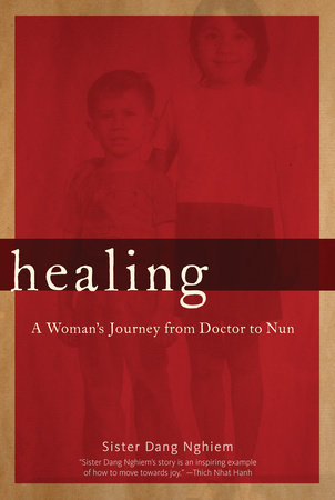 Healing by Sister Dang Nghiem