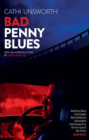 Bad Penny Blues by Cathi Unsworth