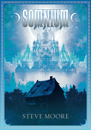 Somnium, revised and expanded edition by Steve Moore