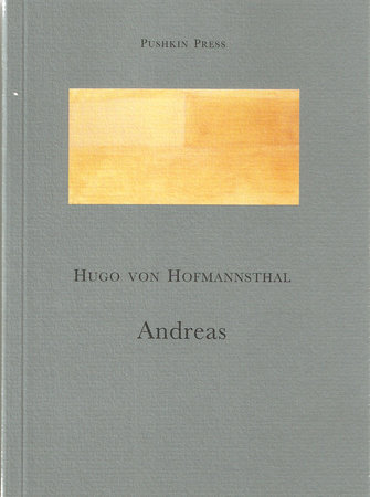 Andreas by Hugo von Hoffmannsthal