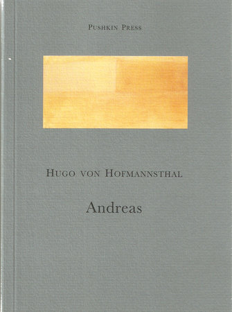 Andreas by Hugo von Hoffmannsthal