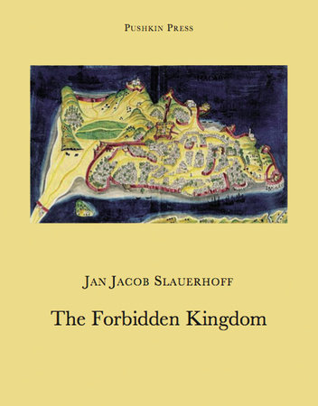 The Forbidden Kingdom by Jan Jacob Slauerhoff