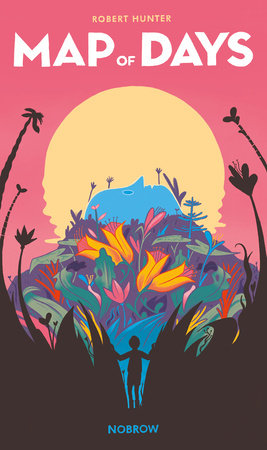 Map Of Days by Robert Hunter