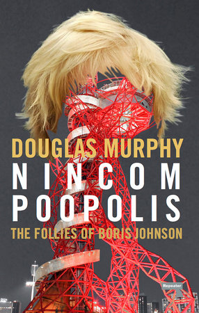 Nincompoopolis by Douglas Murphy