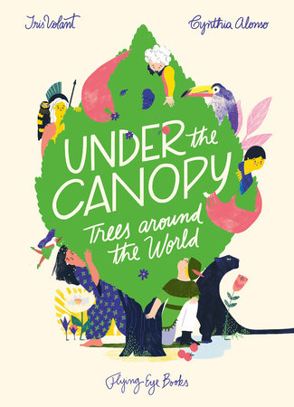 Under the Canopy by Iris Volant