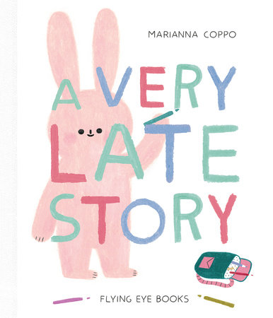 A Very Late Story by Marianna Coppo