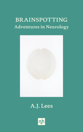 Brainspotting by A.J. Lees