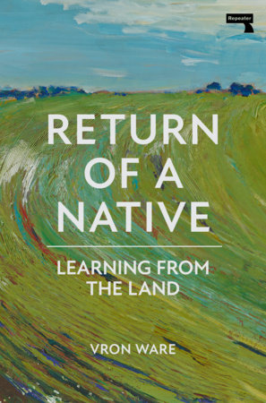 Return of a Native by Vron Ware