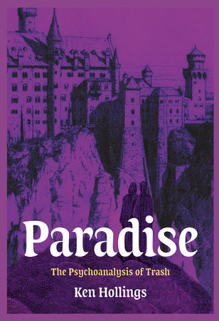 Paradise, Volume 3 by Ken Hollings