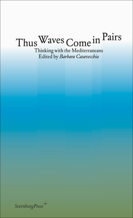 Thus Waves Come in Pairs by 