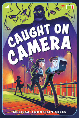 Caught on Camera by Melissa Johnston Miles