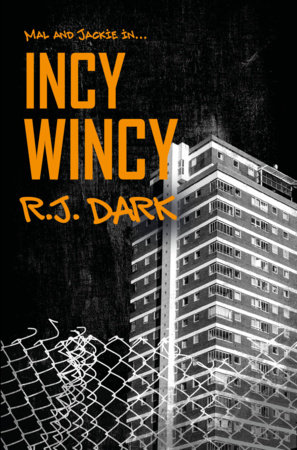 Incy Wincy by R.J. Dark