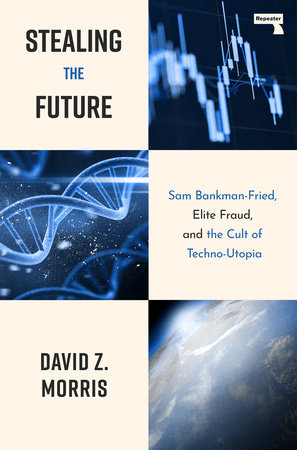 Stealing The Future by David Morris