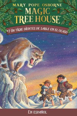 Un tigre dientes de sable en el ocaso / Sunset of the Sabertooth by Mary Pope Osborne