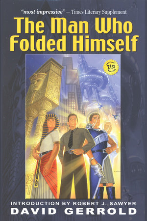 The Man Who Folded Himself by David Gerrold