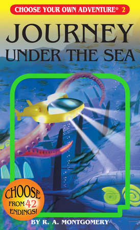 Journey Under The Sea by R. A. Montgomery
