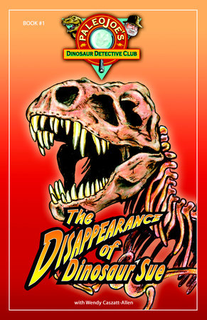 The Disappearance of Dinosaur SUE® by PaleoJoe