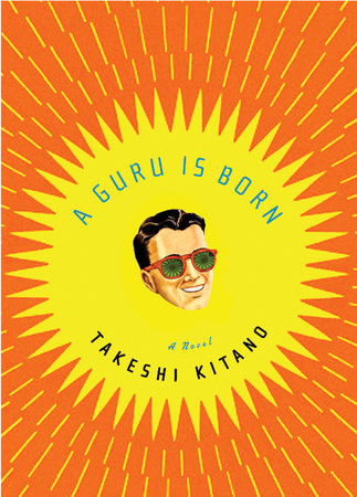 A Guru Is Born by Takeshi Kitano