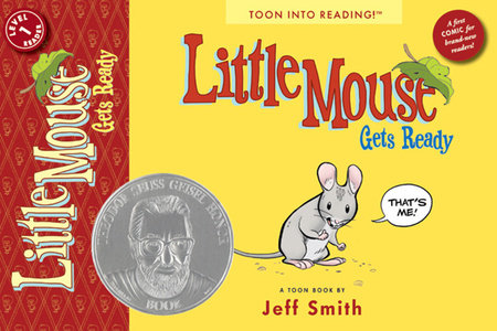 Little Mouse Gets Ready by Jeff Smith