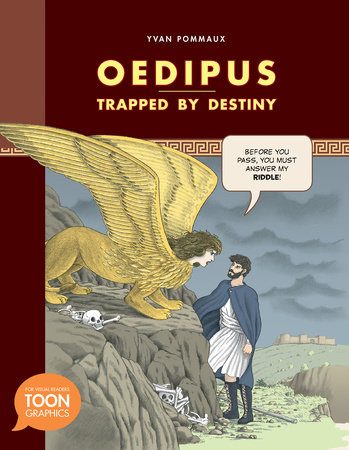 Oedipus: Trapped by Destiny by Yvan Pommaux
