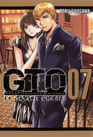 GTO: 14 Days in Shonan, Volume 7 by Toru Fujisawa